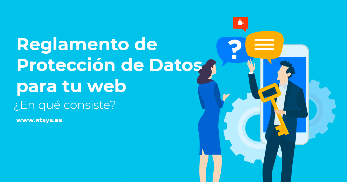 ¿Para qué sirve el reglamento General de Protección de Datos para tu página web?